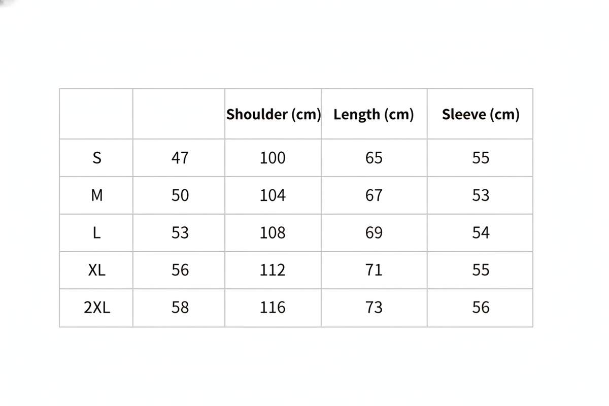Size Table
S: Shoulder:47cm Bust:100cm Length:65cm Sleeve:55cm
M: Shoulder:50cm Bust:104cm Length:67cm Sleeve:53cm
L: Shoulder:53cm Bust:108cm Length:69cm Sleeve:54cm
XL: Shoulder:56cm Bust:112cm Length:71cm Sleeve:55cm
2XL: Shoulder:58cm Bust:116cm &n