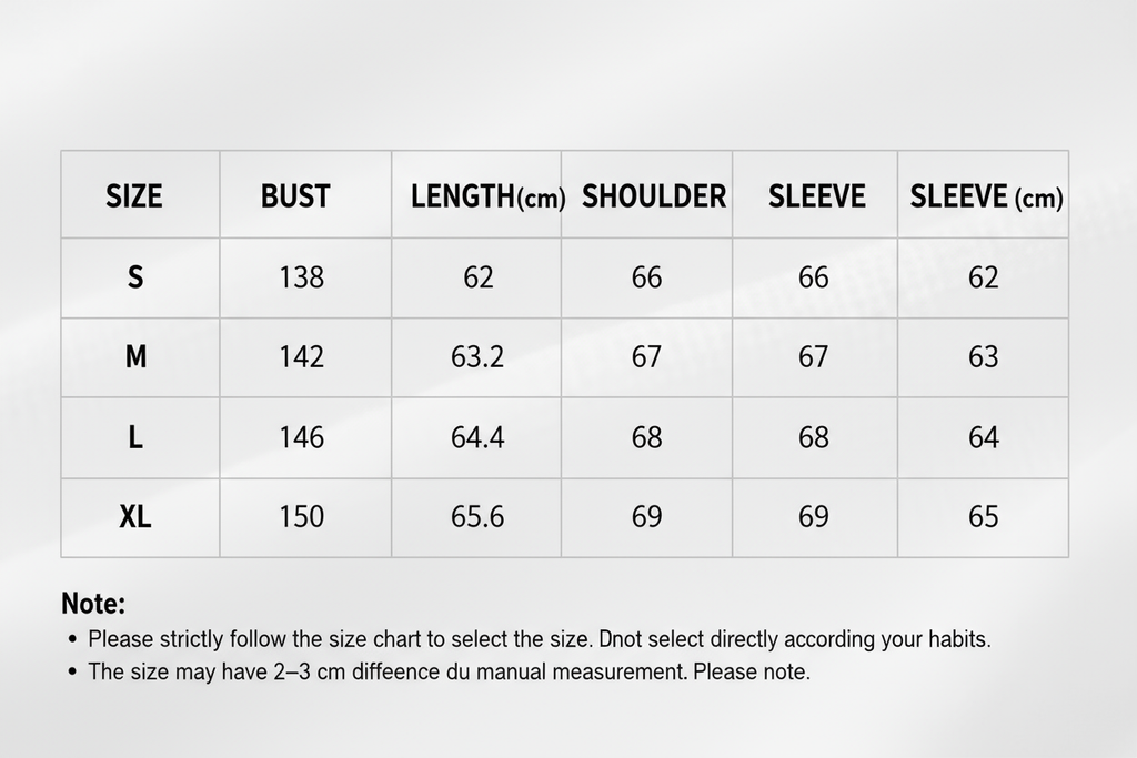 S — 138 / 62 / 66 / 62
M — 142 / 63.2 / 67 / 63
L — 146 / 64.4 / 68 / 64
XL — 150 / 65.6 / 69 / 65

Note:

Please strictly follow the size chart to select the size. Do not select directly according to your habits.

The size may have 2–3 cm difference due to manual measurement. Please note.