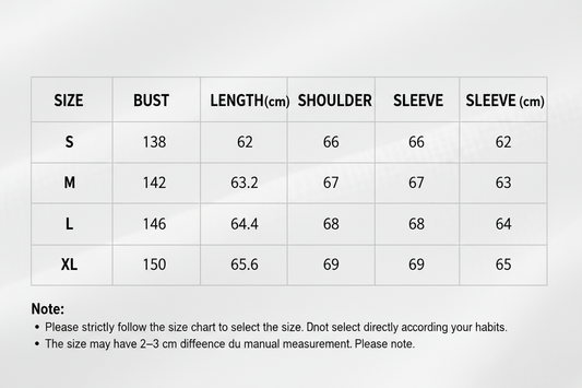 S — 138 / 62 / 66 / 62
M — 142 / 63.2 / 67 / 63
L — 146 / 64.4 / 68 / 64
XL — 150 / 65.6 / 69 / 65

Note:

Please strictly follow the size chart to select the size. Do not select directly according to your habits.

The size may have 2–3 cm difference due to manual measurement. Please note.